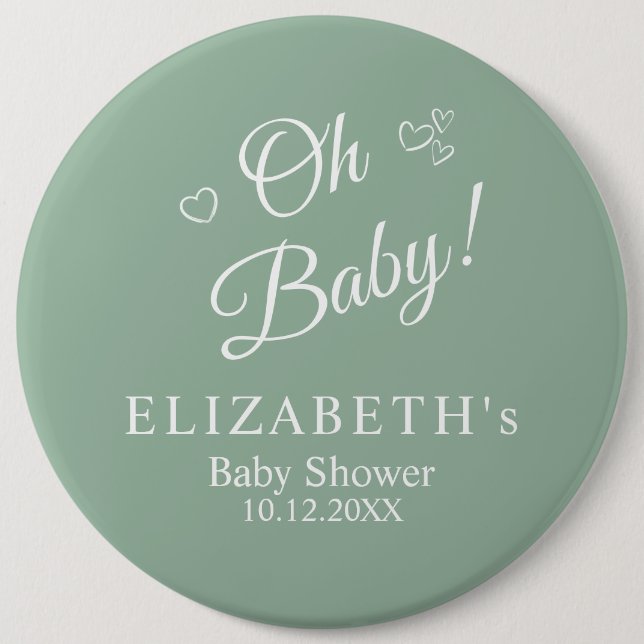 "Oh Baby" Sage Green Moderne Minimalistische Babyd Button (Vorderseite)