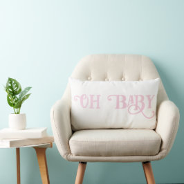 Oh Baby Soft Pink Lettisch mit Extravagantem moder Lendenkissen