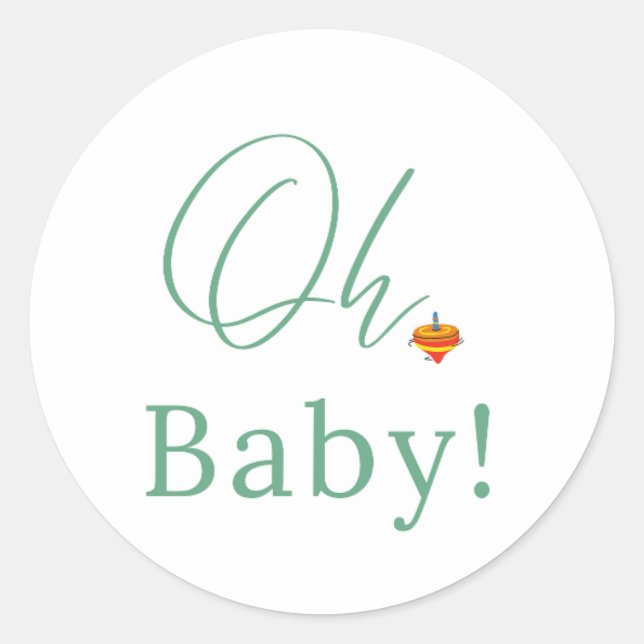 "Oh Baby" Sticker with toy top (Vorderseite)