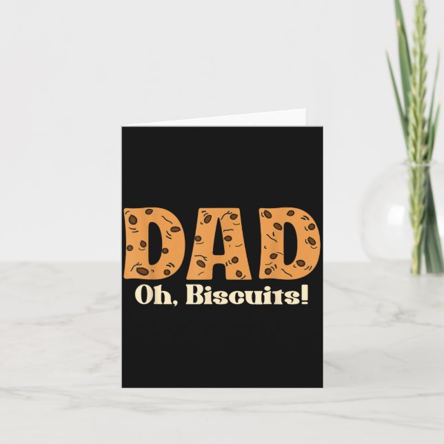 Oh Biscuits Funny Jokes Sarcastic Quote Dad Funny  Karte (Vorderseite)