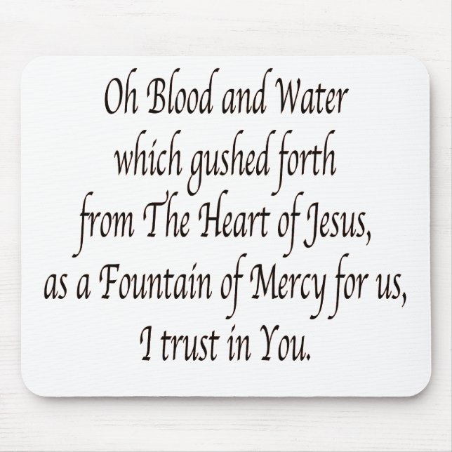 Oh Blut und Wasser - St. Faustina Mousepad (Vorne)