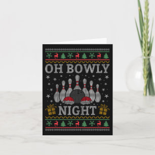 Oh Bowly Night Bowling Weihnachten Ugly Sweater Bo Karte