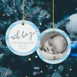 OH BOY Blue Heart Stripes Baby's 1. Weihnachten Keramik Ornament<br><div class="desc">Dieses niedliche Design enthält den Skripttext "oh boy", ein niedliches blaues Herz und Platz für ein Foto und Text, mit einem blau gestreiften Hintergrund. Klicken Sie auf die Schaltfläche Anpassen, um den Text zu verändern oder die Grafik zu verschieben! Variationen dieses Designs sowie der Koordinationsprodukte sind in unserem Shop, zazzle.com/store/doodlelulu,...</div>