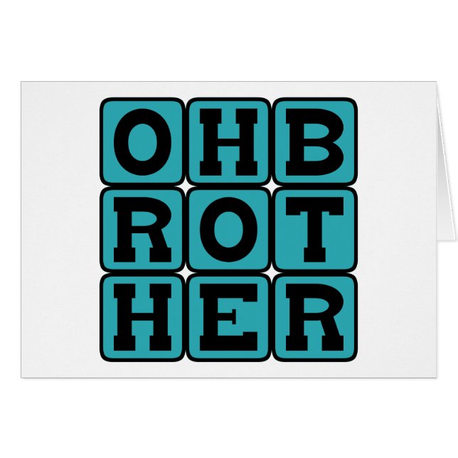 Oh Bruder, gereizte Phrase (Vorderseite (Horizontal))