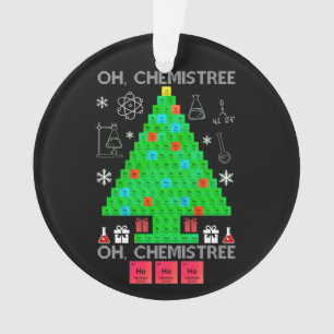 Oh Chemistree Chemist Tree Funny Science Weihnacht Ornament