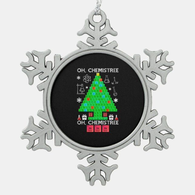 Oh Chemistree Chemist Tree Funny Science Weihnacht Schneeflocken Zinn-Ornament (Vorderseite)