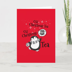 Oh Christmas Tea Penguin Lover - Tea Drinker Karte