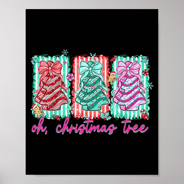Oh Christmas Tree Cakes Debbie Becky Jen Cake Love Poster (Vorne)