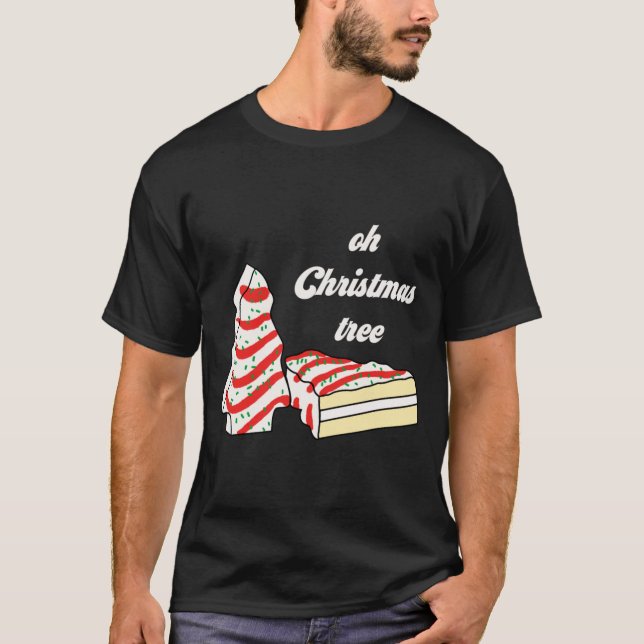 Oh Christmas Tree Cakes Debbie Funny Christmas Sna T-Shirt (Vorderseite)