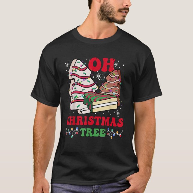 Oh Christmas Tree Funny Tree Cakes Debbie Xmas Lig T-Shirt (Vorderseite)