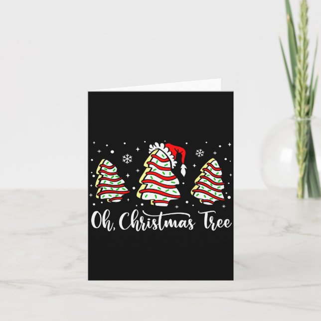 Oh Christmas Tree Shirt Snack Cake Xmas For Women  Karte (Vorderseite)