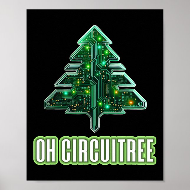 Oh Circuitree Christmas Electronics Circuit Board Poster (Vorne)