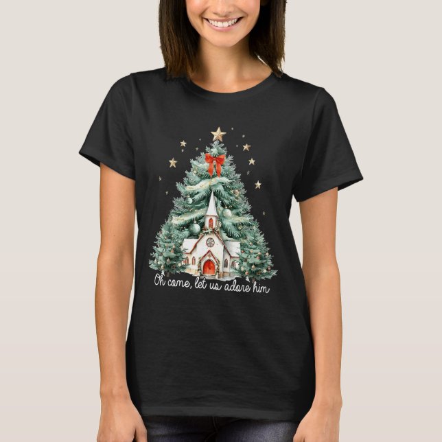 Oh Come Let Us Adore Him Christian Jesus Christmas T-Shirt (Vorderseite)