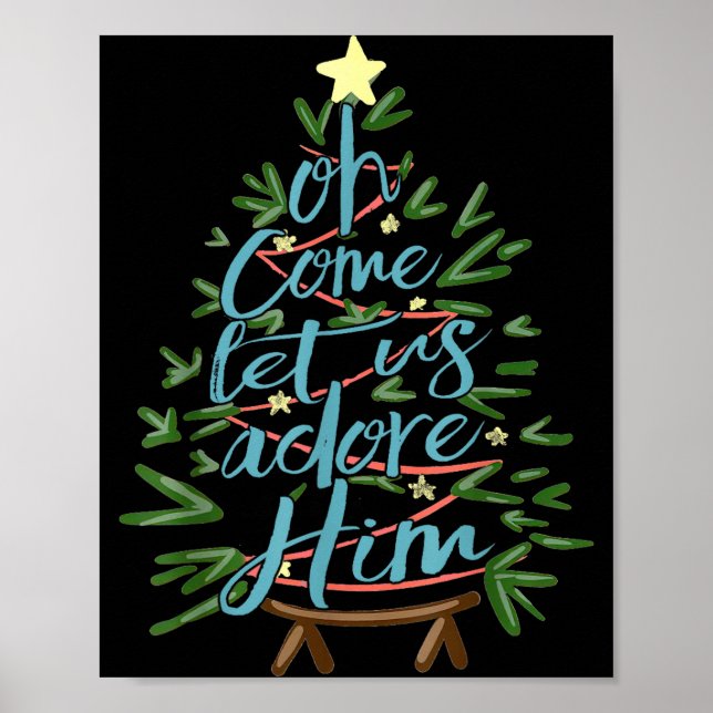 Oh Come Let Us Adore Him, Christmas Tree Quote  Poster (Vorne)