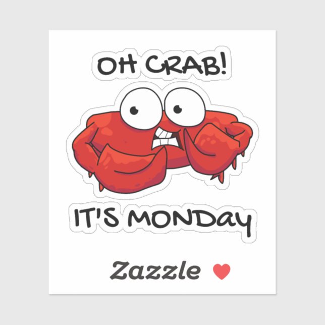 Oh Crab Es ist Montag Aufkleber (Blatt)