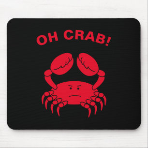 Oh Crab Funny Marine Life Sea Animal Crabby Pub Mousepad