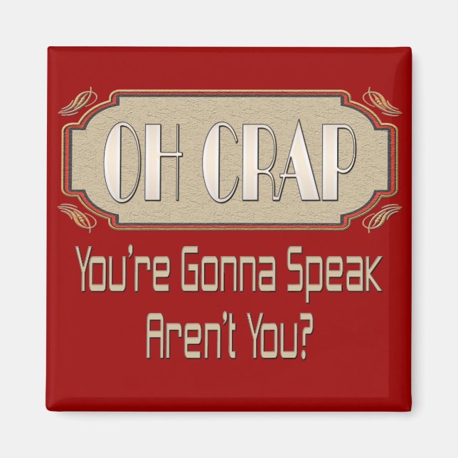 Oh Crap Magnet (Vorne)