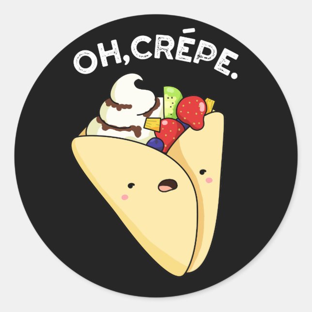 Oh Crepe Funny Food Puff Dark BG Runder Aufkleber (Vorderseite)