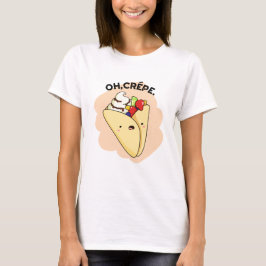 Oh Crepe Funny Food Puff T-Shirt