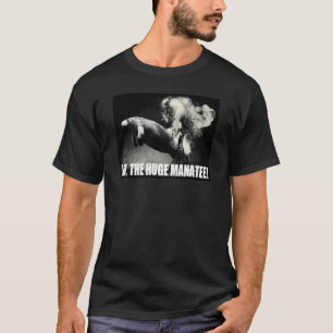 Oh, das enorme Manatis! T-Shirt