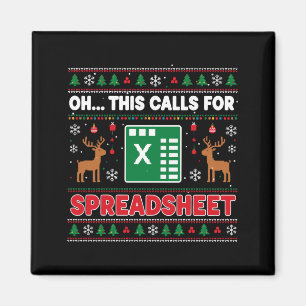 Oh, das erfordert ein Spreadsheet-Weihnachts-T-Shi Magnet