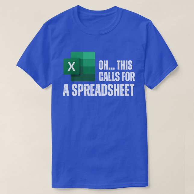 Oh, das fordert eine Spreadsheet Funny Office T-Shirt (Design vorne)