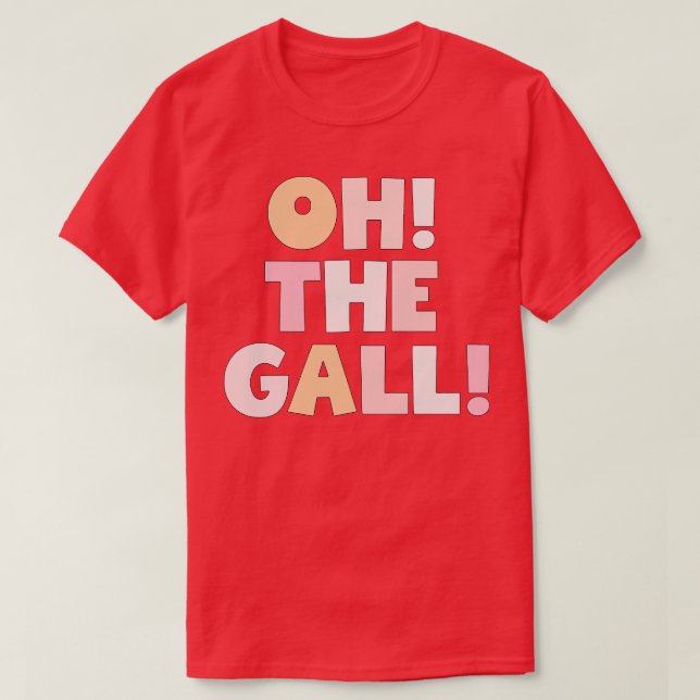 Oh, das Gall T-Shirt (Design vorne)