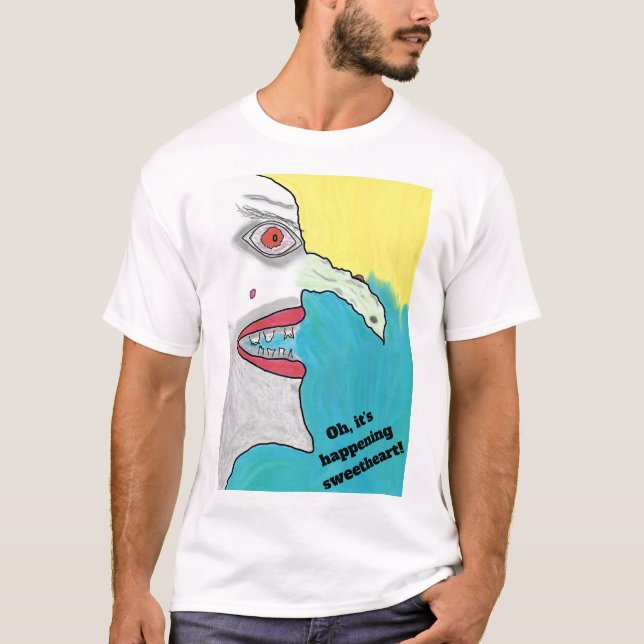 Oh, das ist Ereignis Liebling! T-Shirt (Vorderseite)