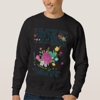 Oh, das Wetter draußen ist furchtbar, aber dieses Sweatshirt