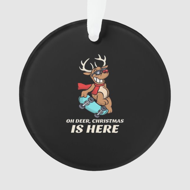 Oh Deer Christmas Is Here Skateboarding Deer Graph Ornament (Vorderseite)