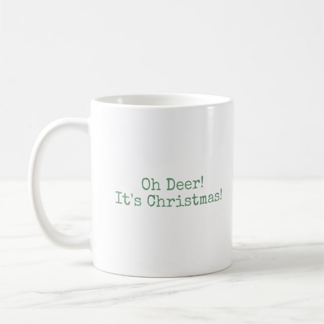 Oh Deer, es ist Weihnachten [grün] - Tasse (Links)