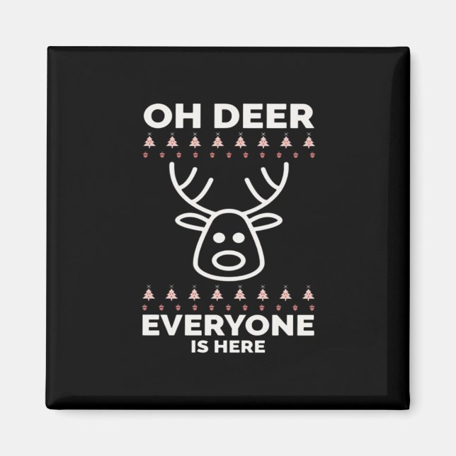 Oh Deer Everyone Is Here Modern Style  Magnet (Vorne)