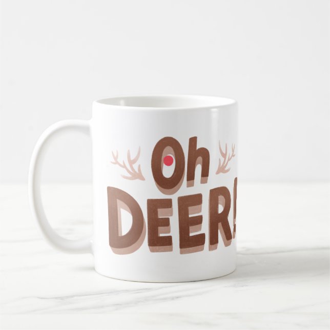 Oh, Deer! Funny Holiday Kaffeetasse (Links)