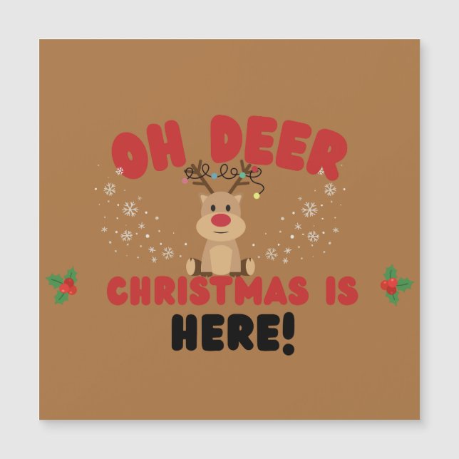 Oh Deer – Funny Reindeer Christmas Card  Magnetkarte (Vorderseite)