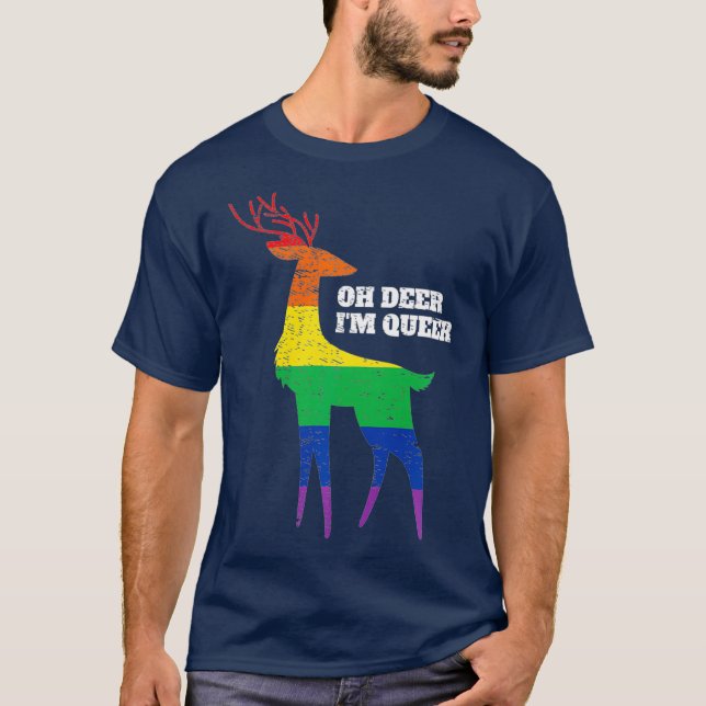Oh Deer Im Queen LGBT Rainbow Gay Pride T-Shirt (Vorderseite)