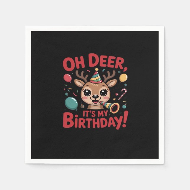 Oh Deer Its My Birthday Cute Reindeer Festive Styl Serviette (Vorderseite)
