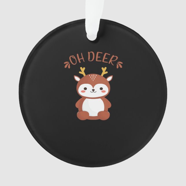 Oh Deer Kawaii Deer Playful Art Style Ornament (Vorderseite)