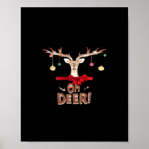 Oh Deer Klassischer Stil Poster