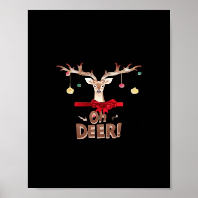 Oh Deer Klassischer Stil  Poster (Vorne)