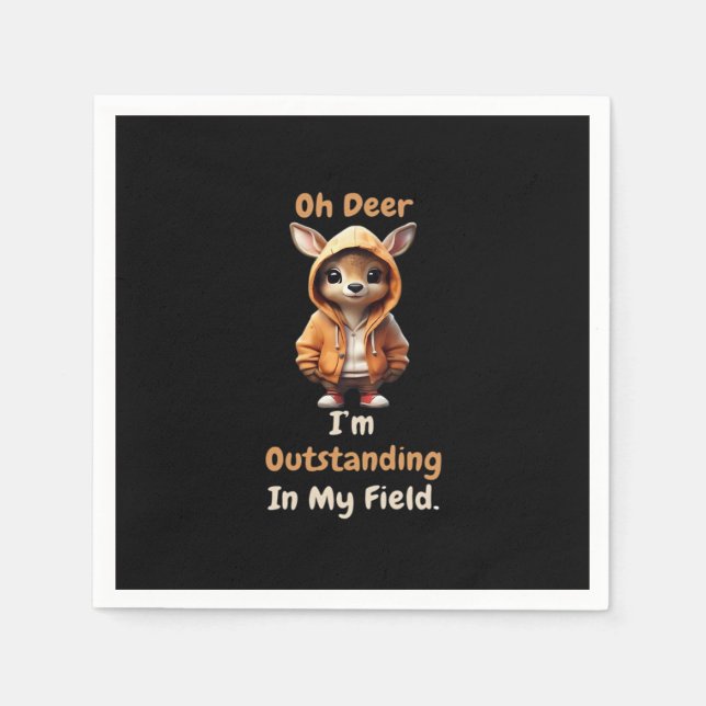 Oh Deer Outstanding In My Field Funny Humor  Serviette (Vorderseite)