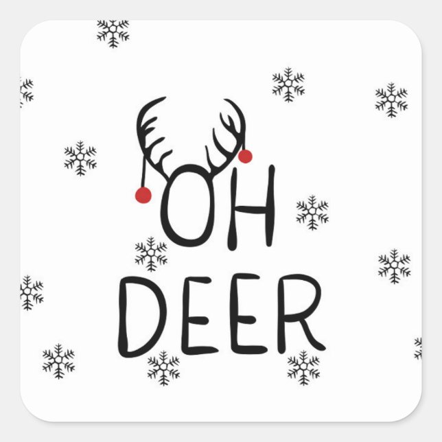 Oh, Deer! Quadratischer Aufkleber (Vorderseite)