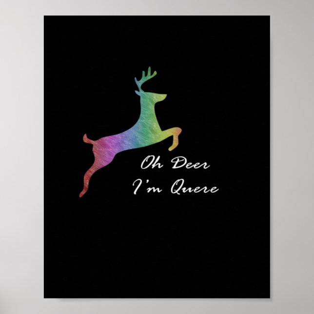 Oh Deer Queer Funny Pun LGBT Pride Celebration  Poster (Vorne)