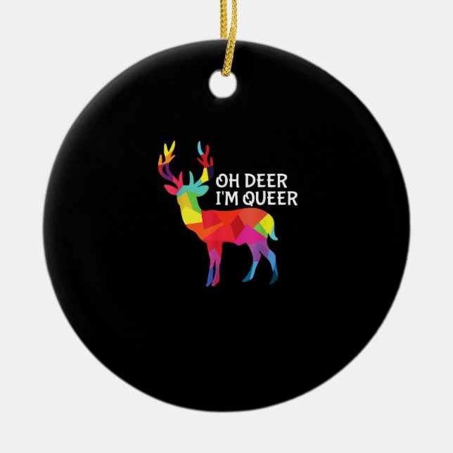 Oh Deer Queer Funny Pun LGBT Pride Design Keramik Ornament (Vorne)