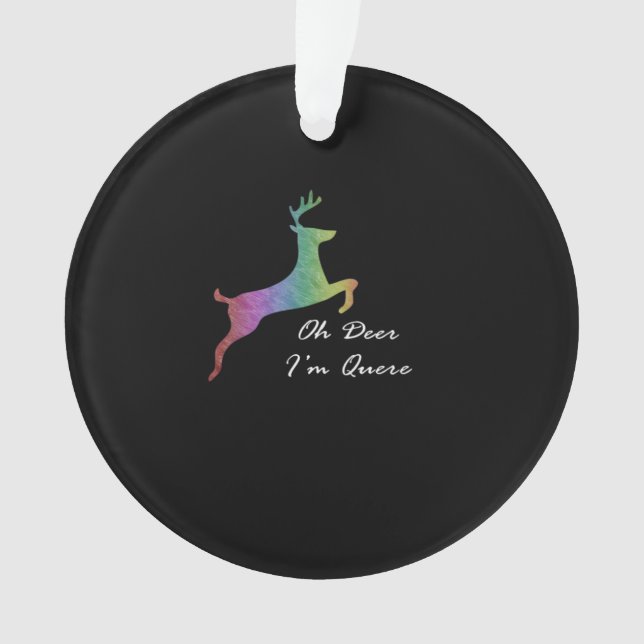 Oh Deer Queer Funny Pun LGBT PrideAcrylic Ornament (Vorderseite)
