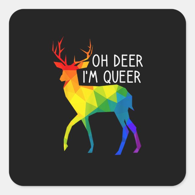 Oh Deer Queer LGBTQ Pride Celebration Month  Quadratischer Aufkleber (Vorderseite)