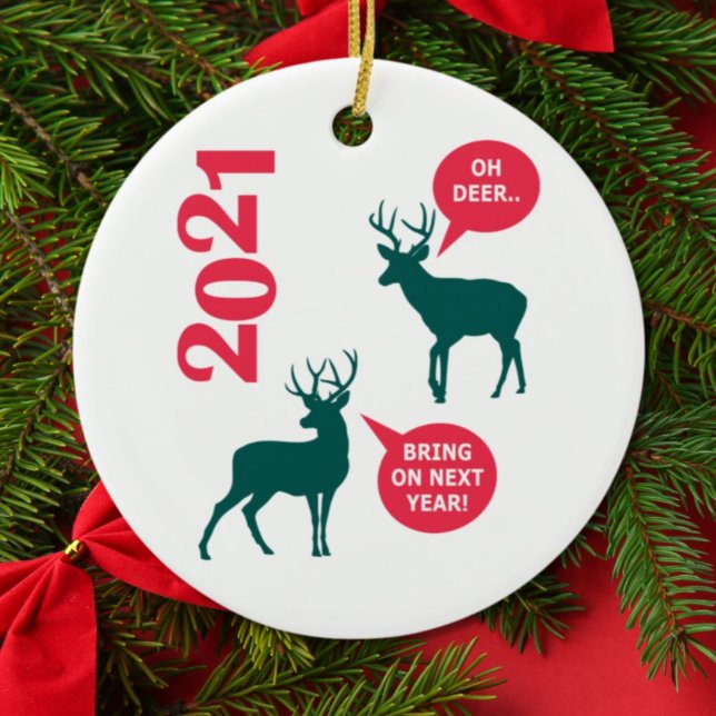 Oh Deer Reindeer Weihnachtsspass Keramik Ornament (Von Creator hochgeladen)