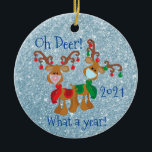 Oh Deer What a Year Christmas Glitzer 2020 Keramik Ornament<br><div class="desc">This design was created though digital art. It may be personalized in the area provide or customizing by choosing the click to customize further option and changing the name, initials or words. You may also change the text color and style or delete the text for an image only design. Kontakt...</div>