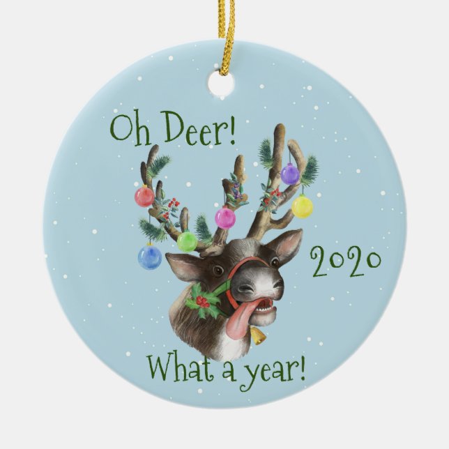 Oh Deer What a Year Christmas Pandemic 2020 Keramik Ornament (Vorne)