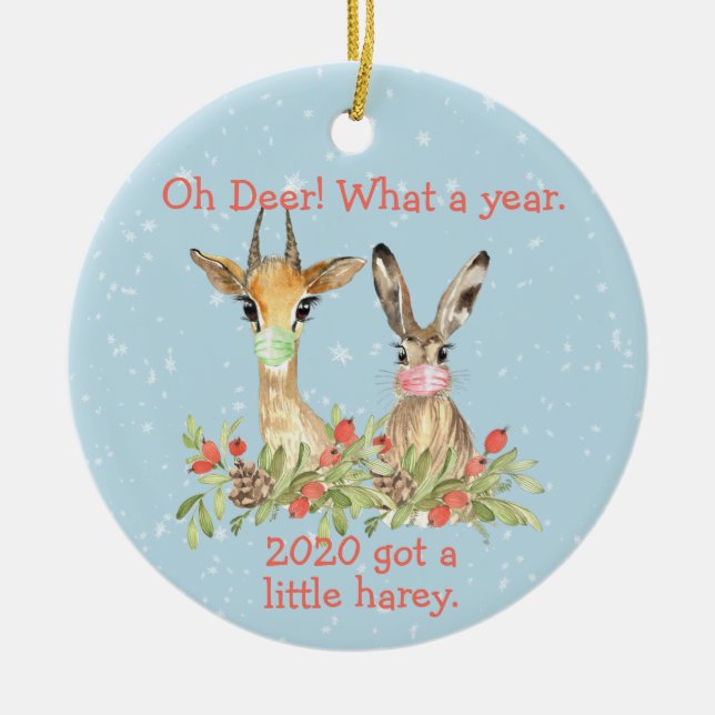 Oh Deer What a Year Christmas Pandemic 2020 Keramik Ornament (Vorne)