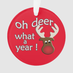 Oh Deer What a Year Rentierweihnachtsfest Ornament